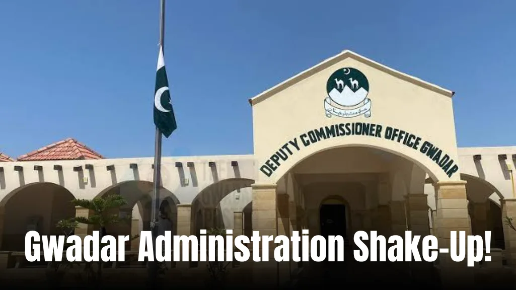 Gwadar Administration Shake-Up: Deputy Commissioner Orders Immediate Removal of Tehsildar- Sajid Bin Raheem